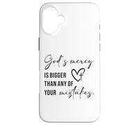 God’s Mercy Is Bigger Than Any of Your Mistakes Faith Quote Case for iPhone 16 Plus