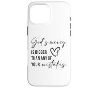 God’s Mercy Is Bigger Than Any of Your Mistakes Faith Quote Case for iPhone 16 Pro Max