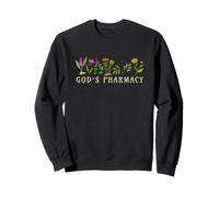 God’s Pharmacy Healing Herbs Row Gardening Meme Sweatshirt