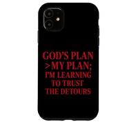 God’s plan > my plan Christian Quote The Bible Case for iPhone 11