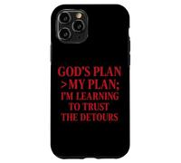 God’s plan > my plan Christian Quote The Bible Case for iPhone 11 Pro