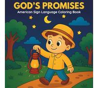 God’s Promises in American Sign Language Coloring Book: 50 Pages Of Fun Easy To Color Bible Verses From The Scripture For Adults Teens Kids