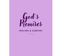 God’s Promises: Volume 2 - Healing & Comfort: Volume 2