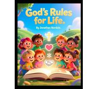 God’s Rules for Life (Ages 3-7) (Little Lessons from Leviticus)