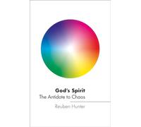 God’s Spirit: The Antidote to Chaos