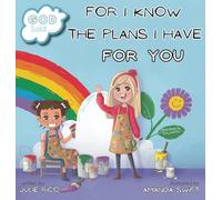God Said...For I Know The Plans I Have For You