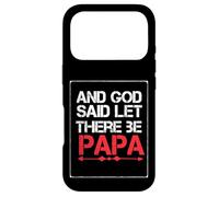 God Said Let There Be Papa Dad Mens Christian Case for iPhone 17 Pro