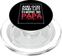 God Said Let There Be Papa Dad Mens Christian PopSockets PopGrip for MagSafe