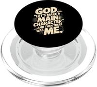 God Said Let's Make A Main Character Me PopSockets PopGrip for MagSafe