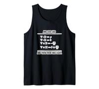 God Said Maxwell Equations Then Light Physics Student Gift Tank Top