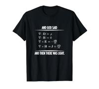 God Said Maxwell Equations Then Light Physics Student Gift Value Graphic T-Shirt, Men, Black, L