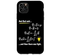 God Said Maxwells Equations and Then There Was Light Physics Case for iPhone 11 Pro Max