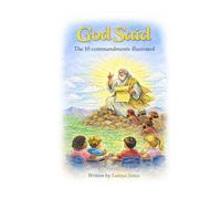 God Said: The 10 Commandments Illustrated.