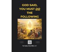 God Said You Must Do The Following: In the Book of Leviticus