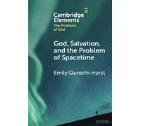 God, Salvation, and the Problem of Spacetime