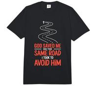 God Saved Me On The Same Road I Took to Avoid Him Comfort Colors Adult Heavyweight T-Shirt