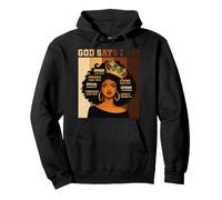 God Says I Am African American Christian Black Woman Melanin Pullover Hoodie