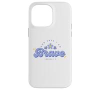 God Say's I Am Brave, Women, Youth and Girls Case for iPhone 14 Pro Max