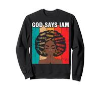 God Says I Am Chosen Forgiven Precious Strong Unique Special Sweatshirt