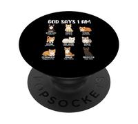 God Says I Am - Christian Faith Cat Lover Kitty Owner PopSockets Adhesive PopGrip