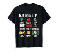 God Says I Am Teacher Strong Accepted Bold Redeemed T-Shirt