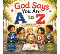 God Says You Are A to Z