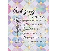 God Says You Are: Journal Your Affirmations, Inspirational Bible Verses & Reflections