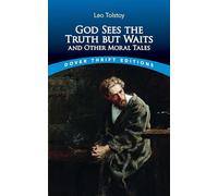 God Sees the Truth but Waits and Other Moral Tales (Thrift Editions)