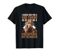 God Sent Me A Chesapeake Bay Retriever Dog Owner T-Shirt