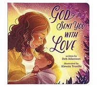 God Sent You With Love (Little Sunbeams)