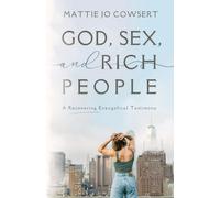God, Sex, and Rich People