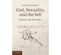 God, Sexuality, and the Self: An Essay 'On the Trinity' – Cambridge University Press