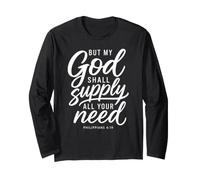 God Shall Supply All Your Need Philippians 4:19 Bible Verse Long Sleeve T-Shirt