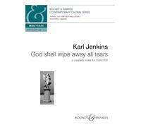 God Shall Wipe Away All Tears: Aus the Armed Man: a Mass for Peace