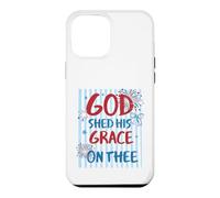 God Shed His Grace On Thee America Design Case for iPhone 12 Pro Max