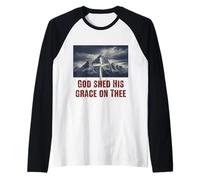 God Shed His Grace On Thee Christian Cross Mountains Raglan Baseball Tee