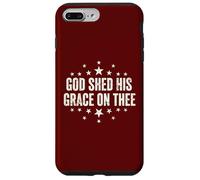 God Shed His Grace On Thee Christian Faith Patriotic Case for iPhone 7 Plus/8 Plus