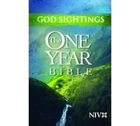 God Sightings, the One Year Bible: New International Version