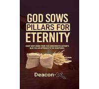 God Sows Pillars For Eternity