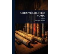God Spake All These Words