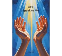 God Speak to Me: When God speaks its worth writing down.