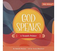 God Speaks: A Sounds Primer (Baby Believer)