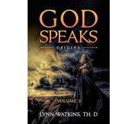 God Speaks: Origins (Volume I)