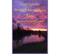 God Speaks through Messengers Four