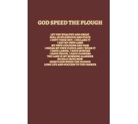 God Speed the Plough Farmer Notebook Red: Fifteenth Century Rhyme - 120 page lined