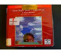 God Still Don't Like Ugly