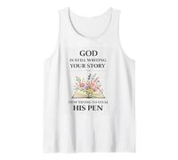 God Still Writing Story Christian Inspirational Hope Faith Tank Top