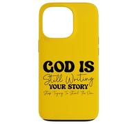 God Still Writing Your Story - Bible Verse Christian Faith Case for iPhone 13 Pro