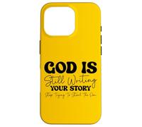God Still Writing Your Story - Bible Verse Christian Faith Case for iPhone 16 Pro