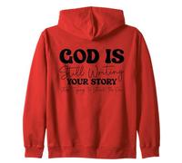 God Still Writing Your Story - Bible Verse Christian Faith Zip Hoodie